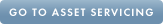 Go to Asset Servicing