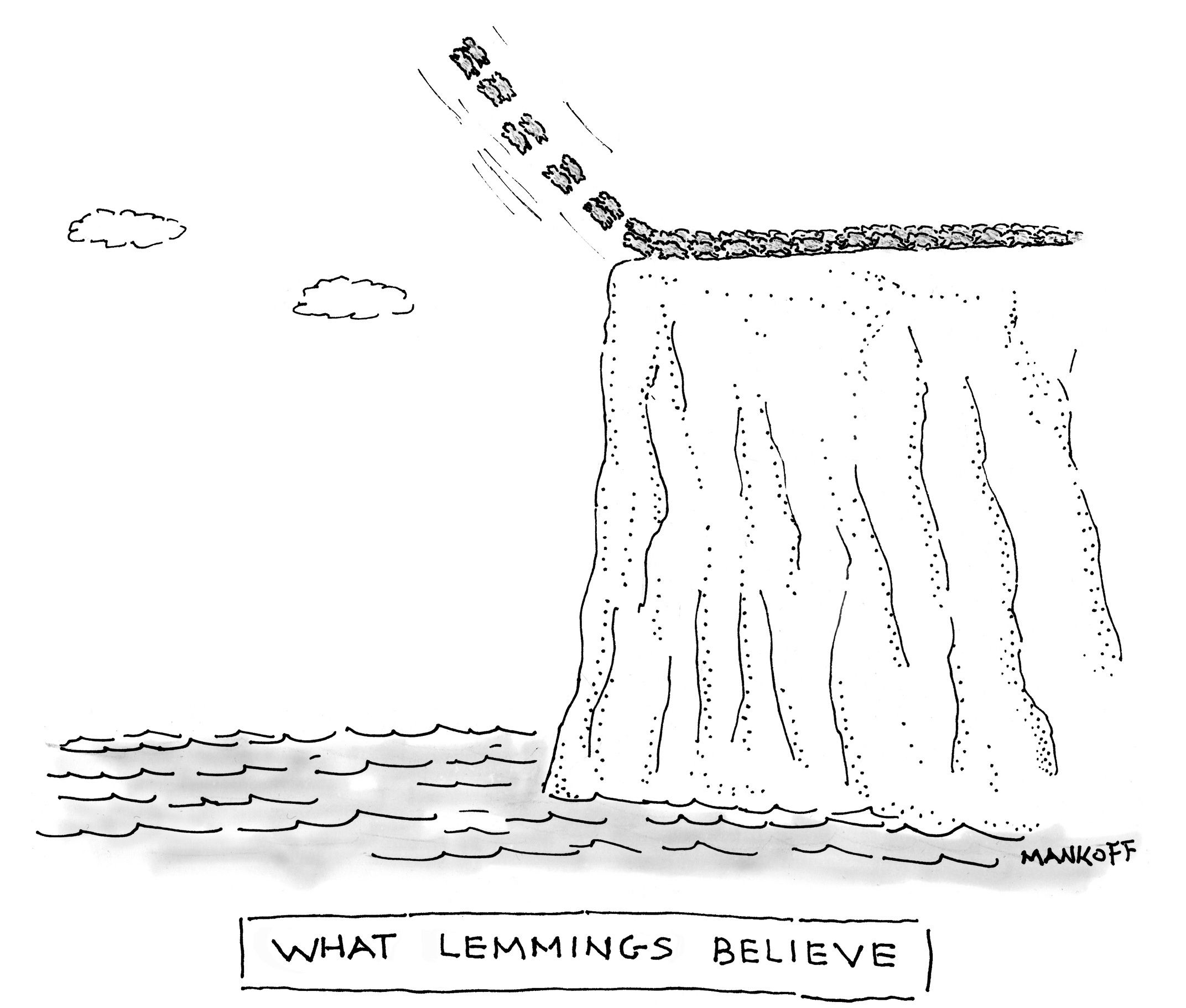 What lemmings believe
