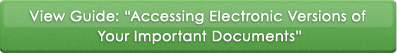 View Guide: Accessing Electronic Versions of Your Important Documents