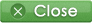 Close