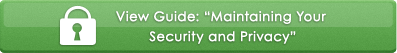 View Guide: Maintaining Your Security and Privacy